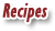 Recipes