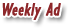 Weekly Ad